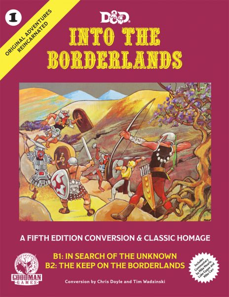 D&D Original Adventures Reincarnated #1: Into The Borderlands (Hardback)