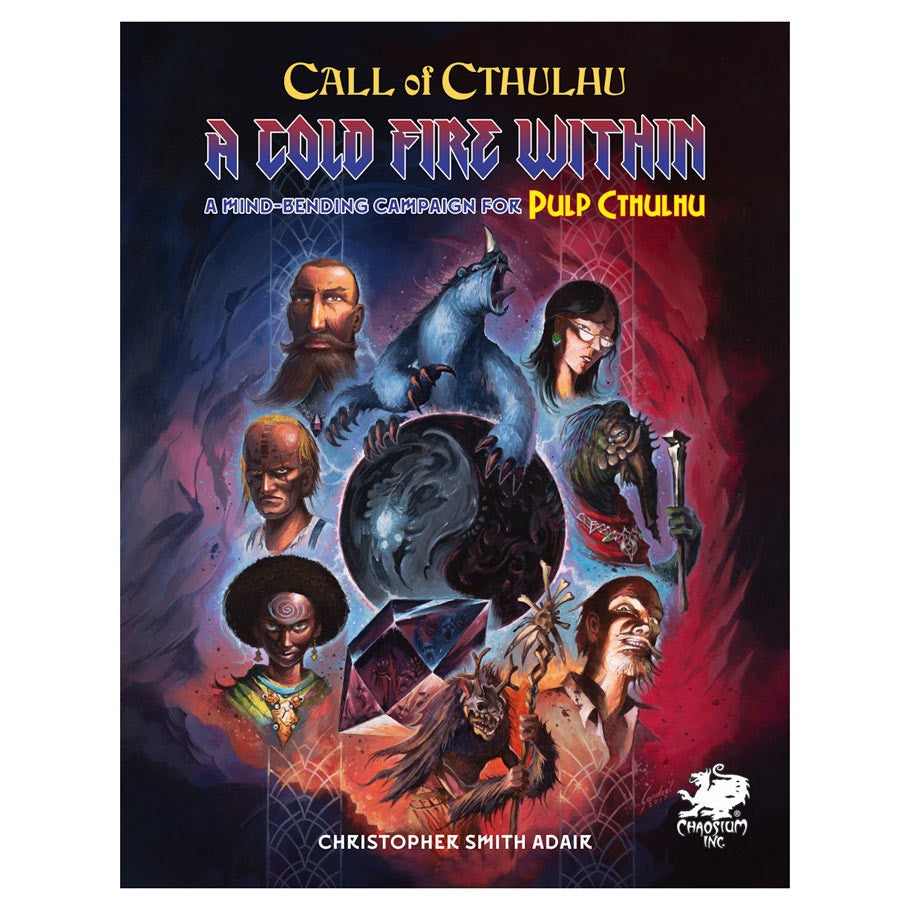 Pulp Call of Cthulhu: A Cold Fire Within