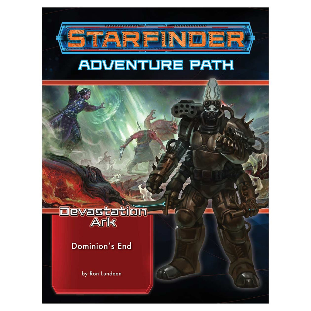 Starfinder Adventure Path: Dominion's End (Devastation Ark 3 of 3)