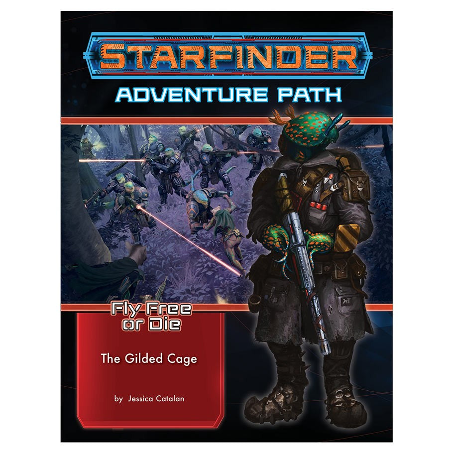 Starfinder Adventure Path: The Gilded Cage (Fly Free or Die 6 of 6)