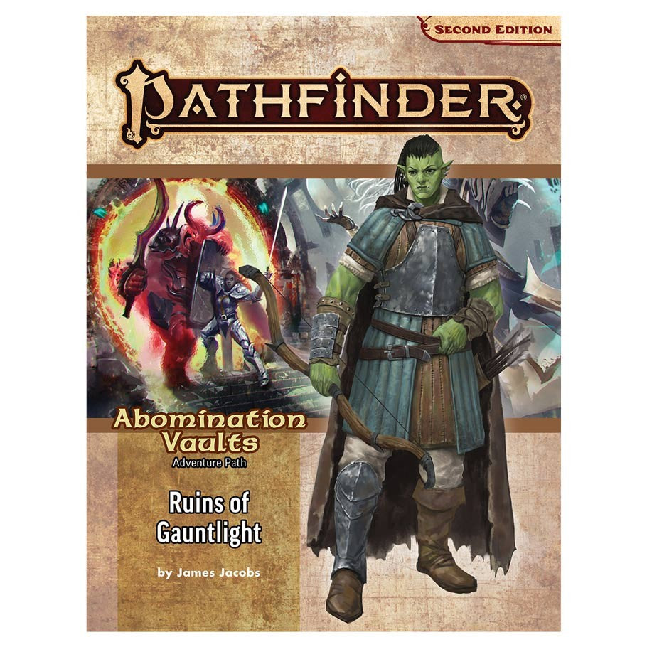 Pathfinder 2nd Edition Adventure: Ruins of Gauntlight (Abomination Vault 1 of 3)