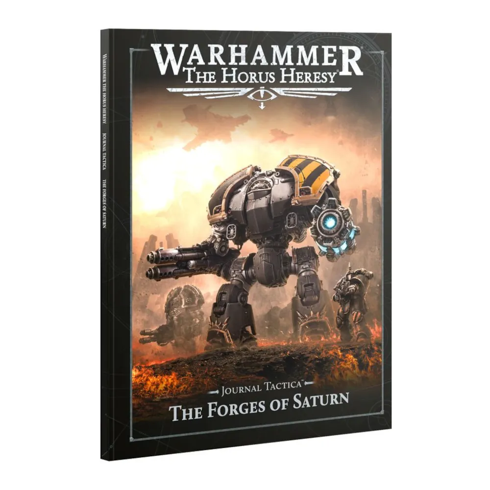 Warhammer: The Horus Heresy - Journal Tactica: The Forges of Saturn