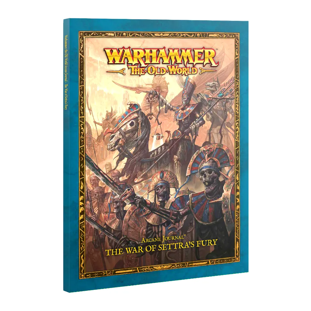 Warhammer: The Old World - Arcane Journal: The War of Settra's Fury