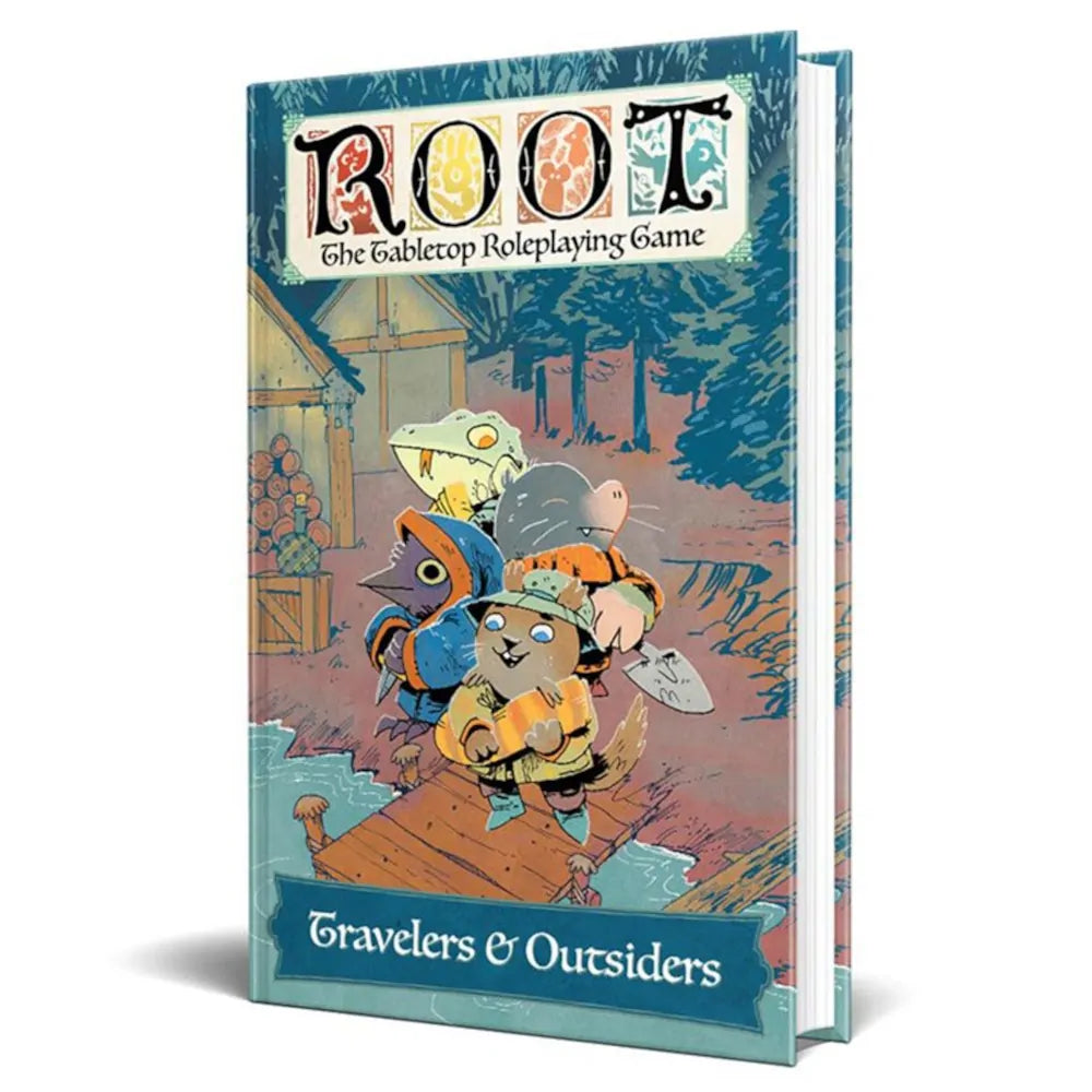 Root The Roleplaying Game: Travelers and Outsiders