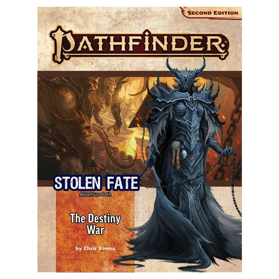 Pathfinder 2nd Edition Adventure: The Destiny War (Stolen Fate 2 of 3)