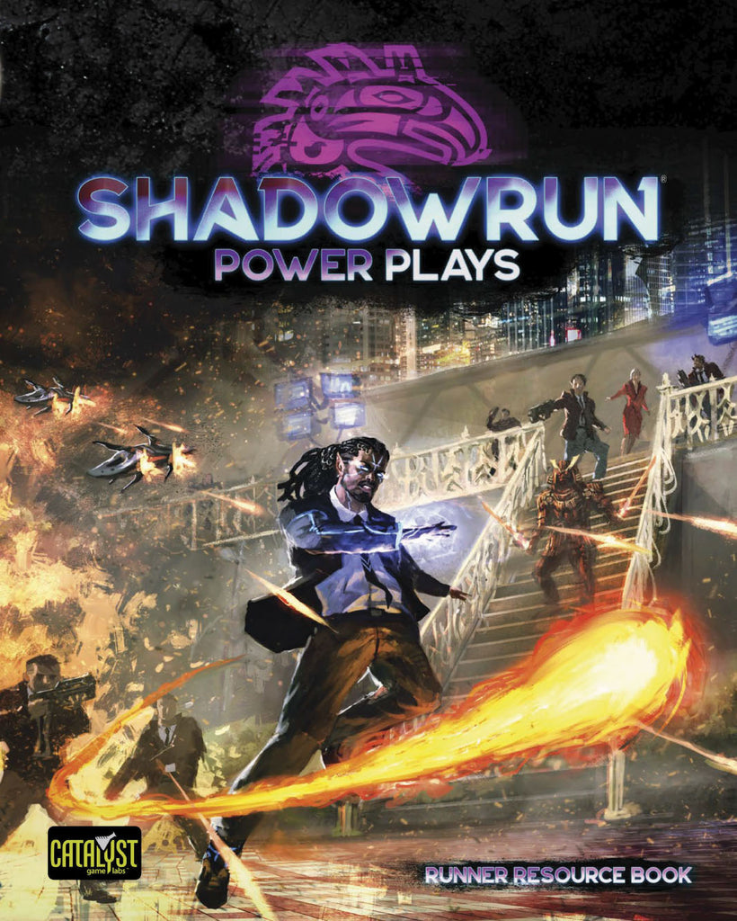 Shadowrun 6th Edition - Power Plays