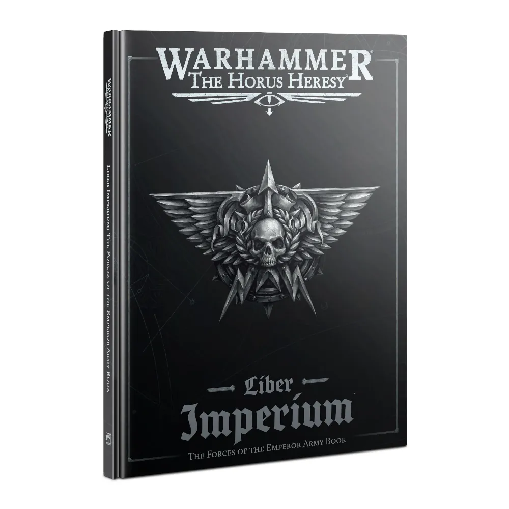 Warhammer: The Horus Heresy - Liber Imperium, The Forces of The Emperor Army Book