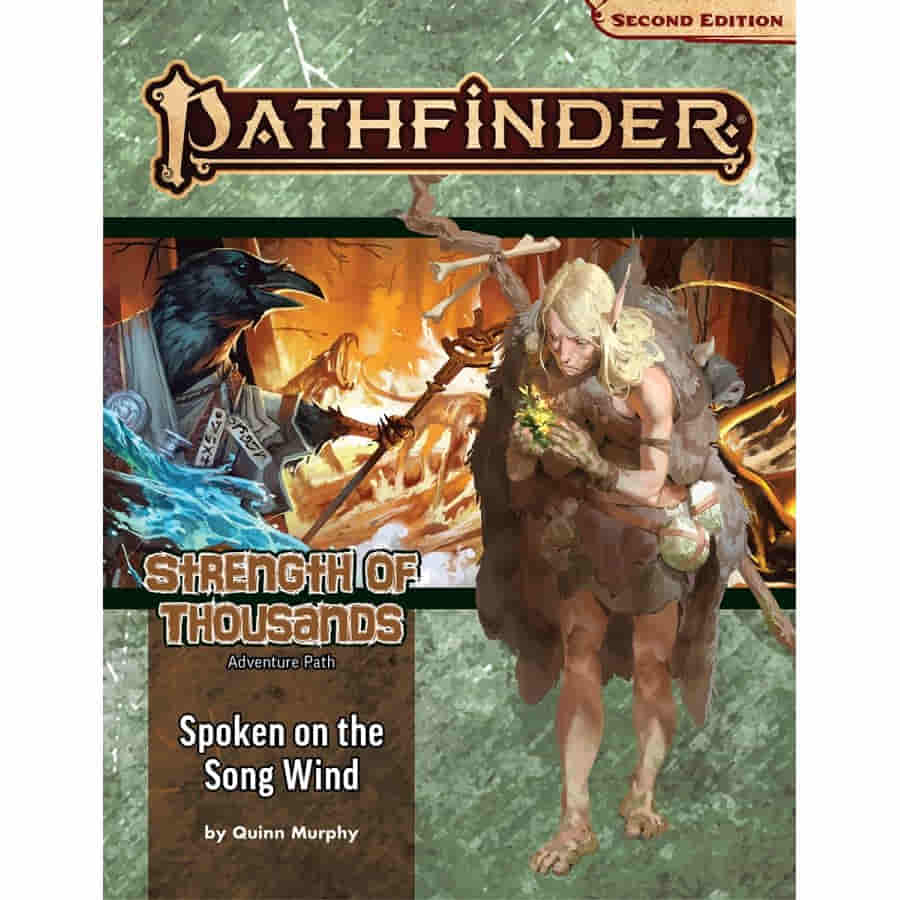 Pathfinder 2nd Edition Adventure: Spoken on the Song Wind (Strength of Thousands 2 of 6)