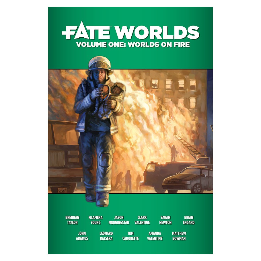 Fate Worlds: Vol1, Worlds on Fire