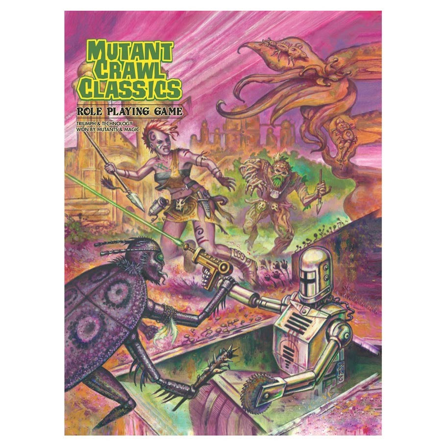 Mutant Crawl Classics Role Playing Game (Soft Cover)