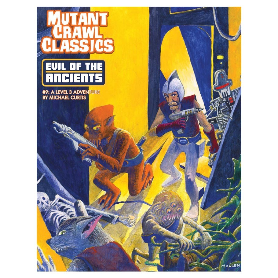 Mutant Crawl Classics: #9 Evil of the Ancients