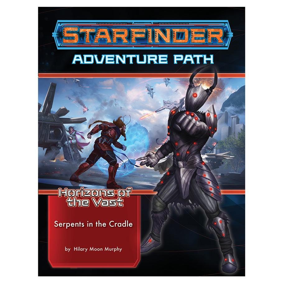 Starfinder Adventure Path: Serpent in the Craddle (Horizons of the Vast 2 of 6)