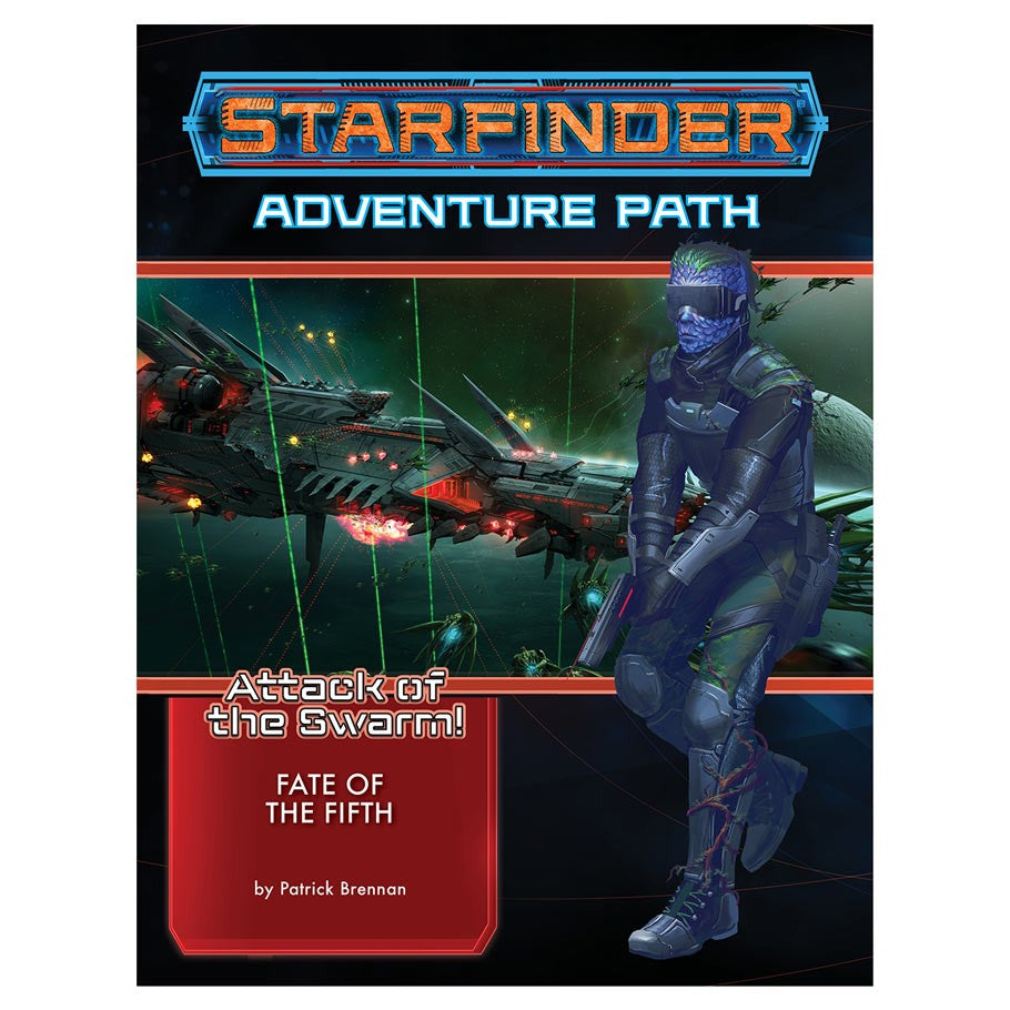 Starfinder Adventure Path: Fate of the Fifth (Attack of the Swarm 1 of 6)