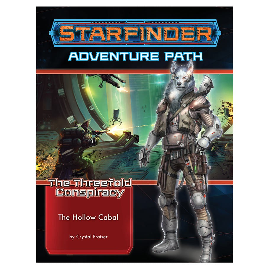 Starfinder Adventure Path: The Hollow Cabal (The Threefold Conspiracy 4 of 6)