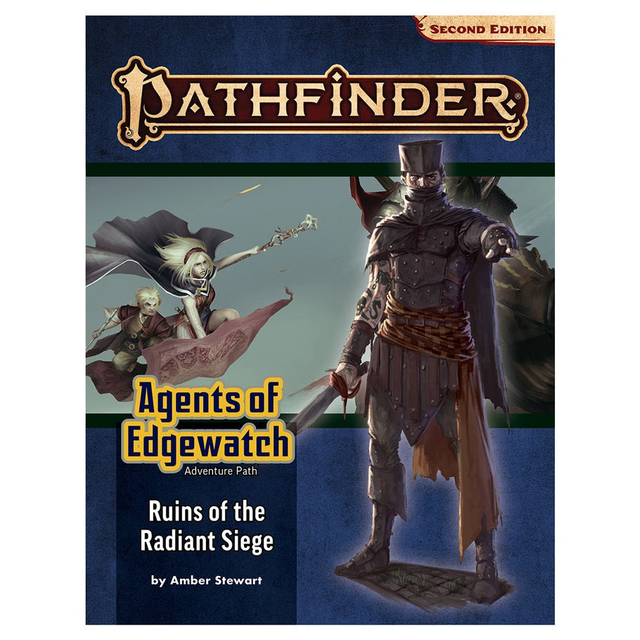 Pathfinder 2nd Edition Adventure: Ruin of the Radiant Siege (Agents of Edgewatch 6 of 6)