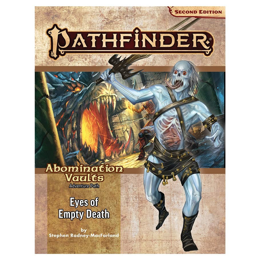 Pathfinder 2nd Edition Adventure: Eyes of Empty Death (Abomination Vault 3 of 3)